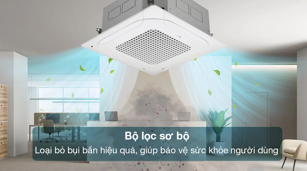 Điều hòa âm trần LG Inverter 24000 BTU ZTNQ24GPLA0 - Bộ lọc sơ bộ bảo vệ sức khỏe người dùng tối ưu